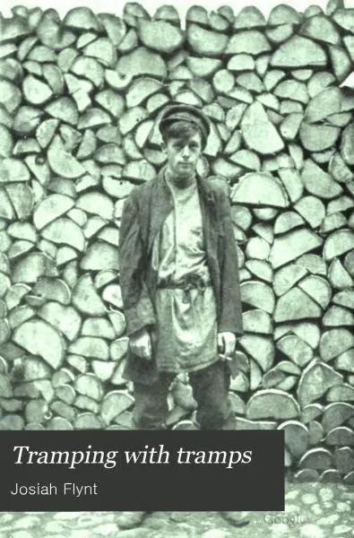 Josiah Flynt · Tramping with Tramps (1907)