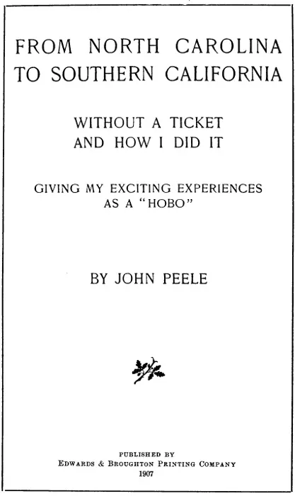 John Peele · From North Carolina to Southern California Without a Ticket (1907)